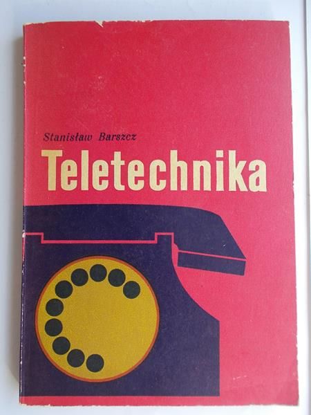 Barszcz Stanisław - Teletechnika