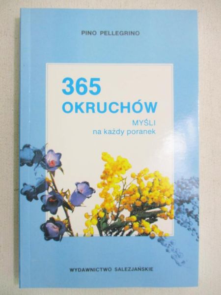 365 okruchów. Myśli na każdy poranek