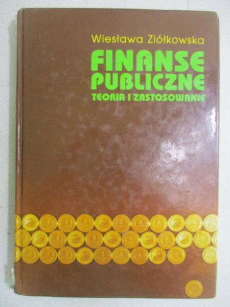 Finanse publiczne. Teoria i zastosowanie