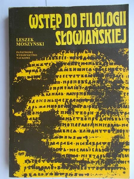 Moszyński Leszek - Wstęp do filologii słowiańskiej