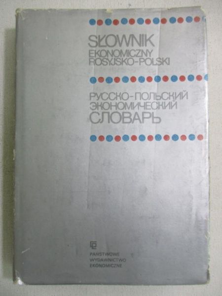 Słownik Ekonomiczny Rosyjsko - Polski