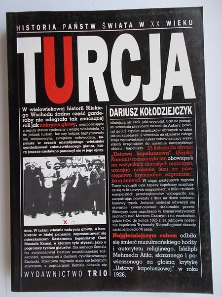 Kołodziejczyk Dariusz - Historia Państw Świata w XX wieku: Turcja