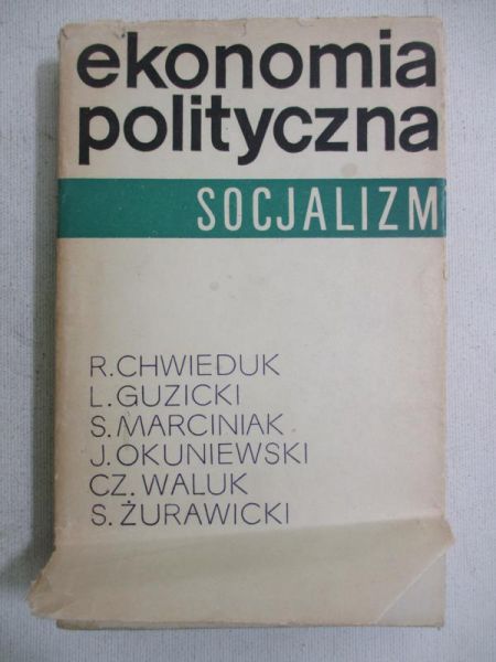 Chrupek Zbigniew (red.) - Ekonomia polityczna, Tom II Socjalizm