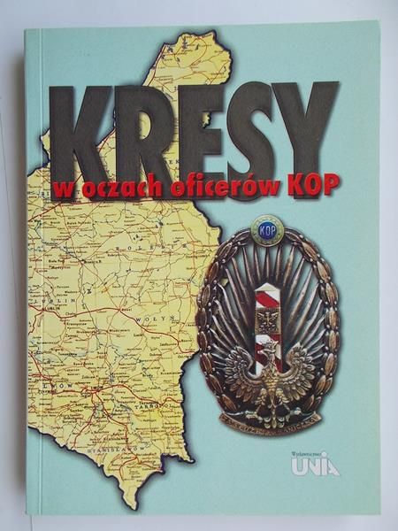 Kresy w oczach oficerów KOP