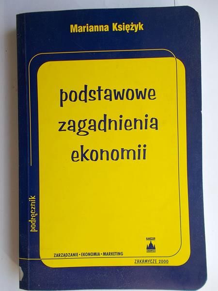 Podstawowe zagadnienia ekonomi