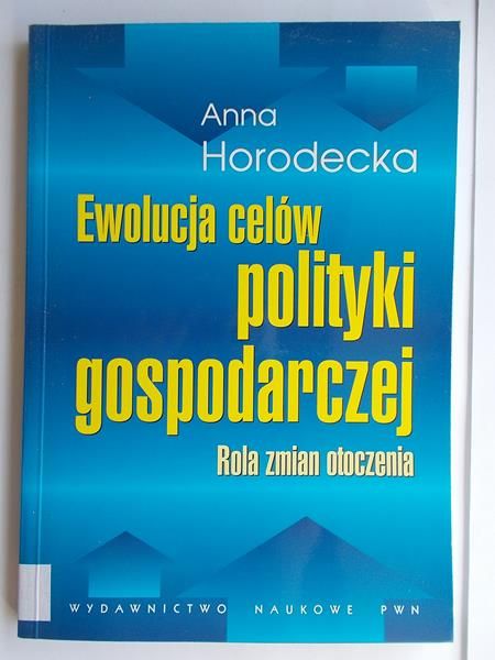 Ewolucja celów polityki gospodarczej