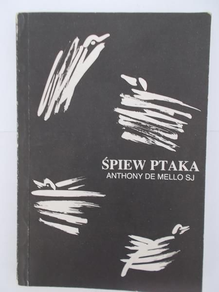 de Mello Anthony - Śpiew ptaka