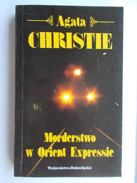 Christie Agata - Morderstwo w Orient Expressie