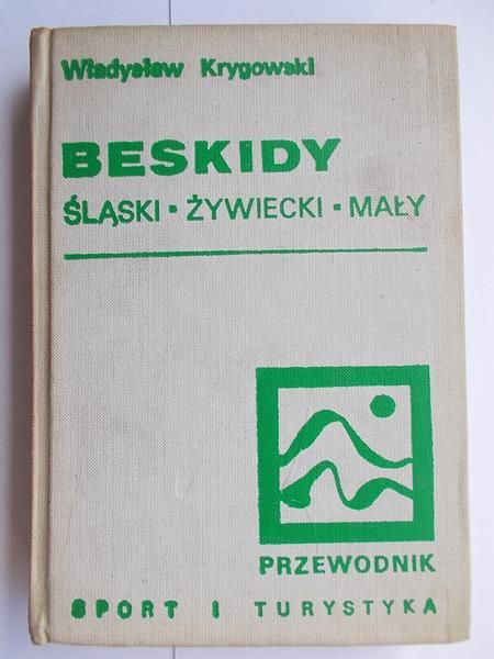 Beskidy: Śląski, Żywiecki, Mały