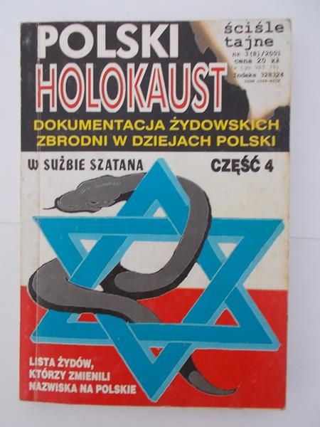 Polski Holokaust. Dokumentacja żydowskich zbrodni w dziejach Polski. Cz 4