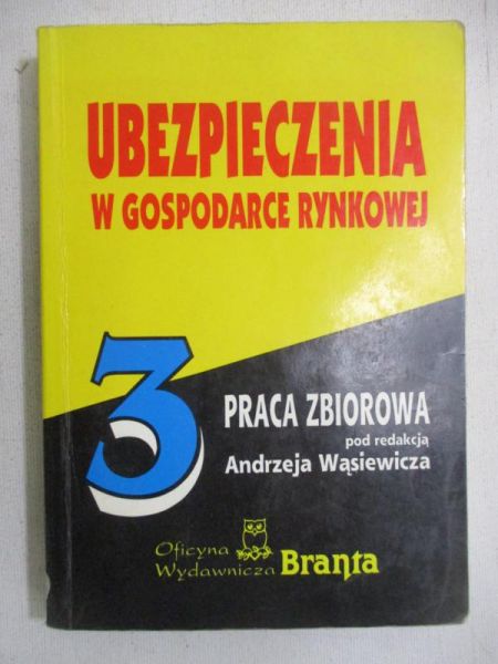 Ubezpieczenia w gospodarce rynkowej