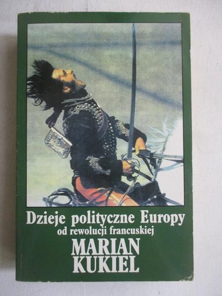 Dzieje polityczne Europy od rewolucji francuskiej