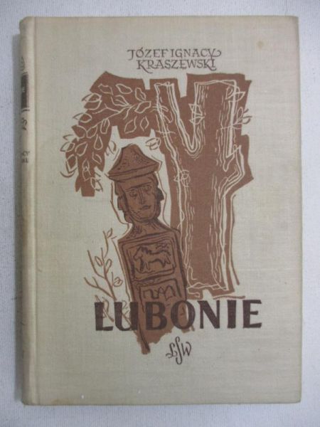 Kraszewski Józef Ignacy - Lubonie