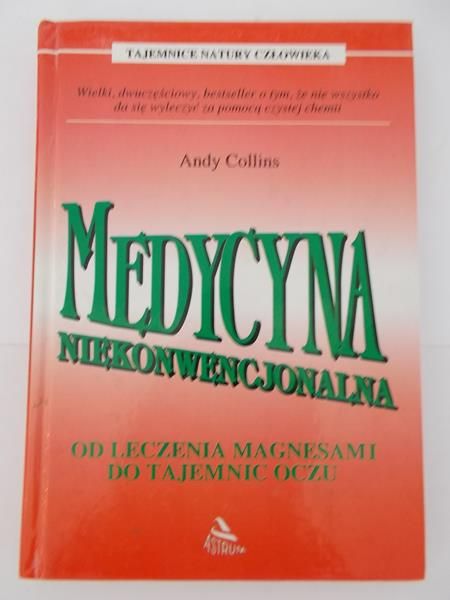Medycyna niekonwencjonalna. Od leczenia magnesami do tajemnic oczu