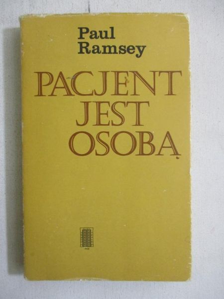 Paul Ramsey - Pacjent jest osobą