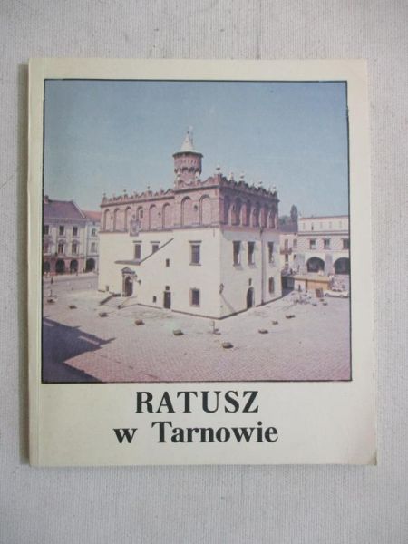 Ratusz w Tarnowie