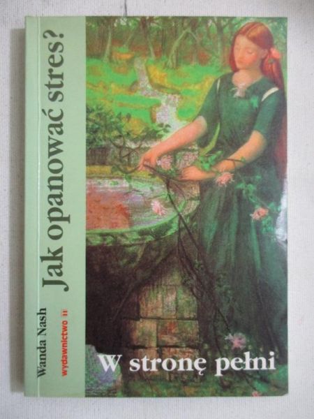 Wanda Nash - Jak opanować stres? W stronę pełni