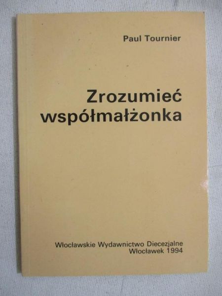 Tournier Paul - Zrozumieć współmałżonka