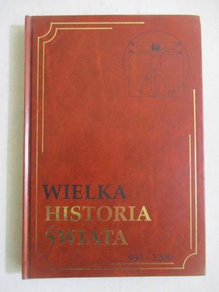 Wielka historia świata. Tom VIII. 950-1200