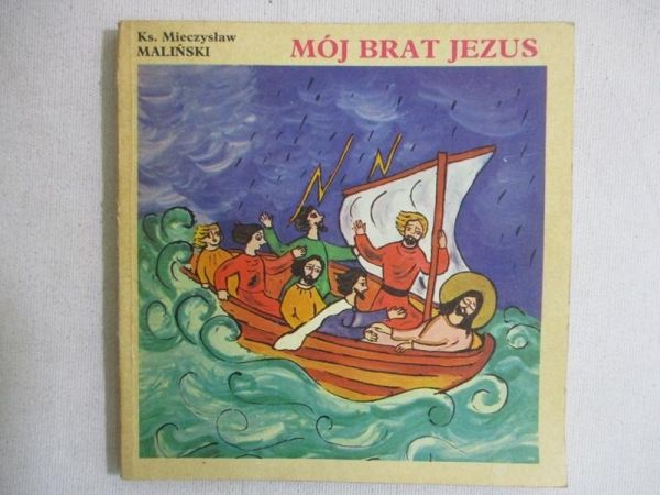 Mój brat Jezus