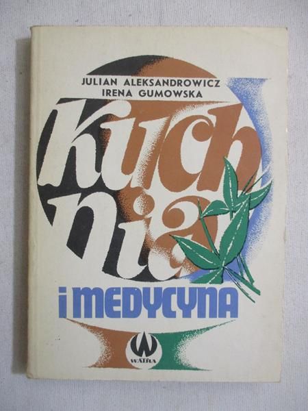Aleksandrowicz Julian - Kuchnia i medycyna