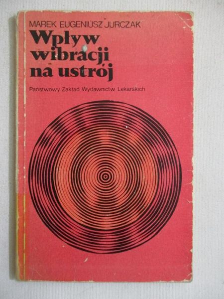 Wpływ wibracji na ustrój