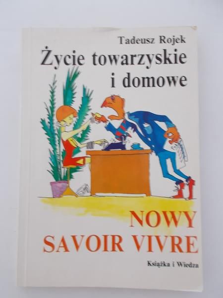 Życie towarzyskie i domowe