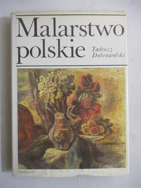 Dobrowolski Tadeusz - Malarstwo polskie