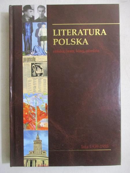 Literatura polska. Tom 8. Lata 1939-1955