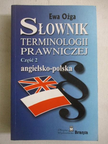 Słownik terminologii prawniczej, część 2 angielsko-polska