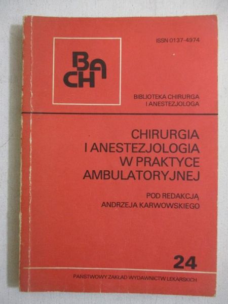 Chirurgia i anestezjologia w praktyce ambulatoryjnej