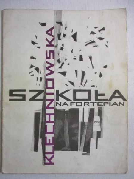 Klechniowska Anna - Szkoła na fortepian