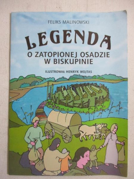 Legenda o zatopionej osadzie w Biskupinie