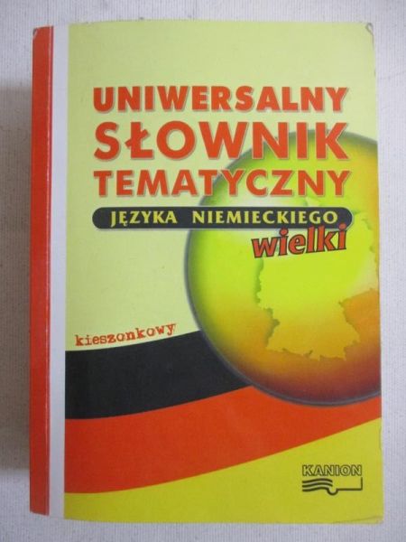 Uniwersalny słownik tematyczny języka niemieckiego