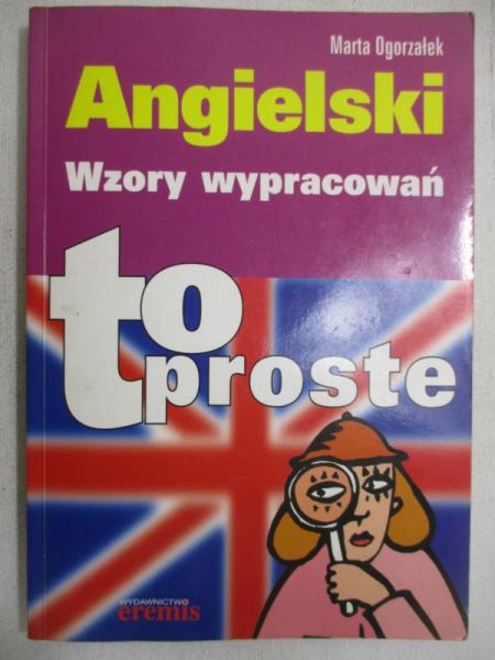 Angielski. Wzory wypracowań. To proste