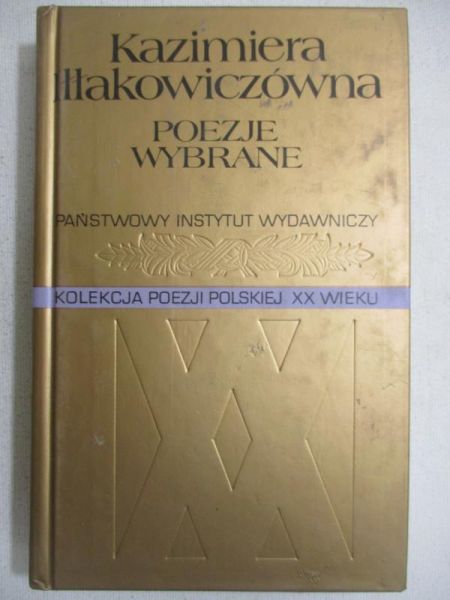 Iłłakiewiczówna Kazimiera - Poezje wybrane