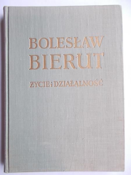 Bierut Bolesław - Życie i działalność