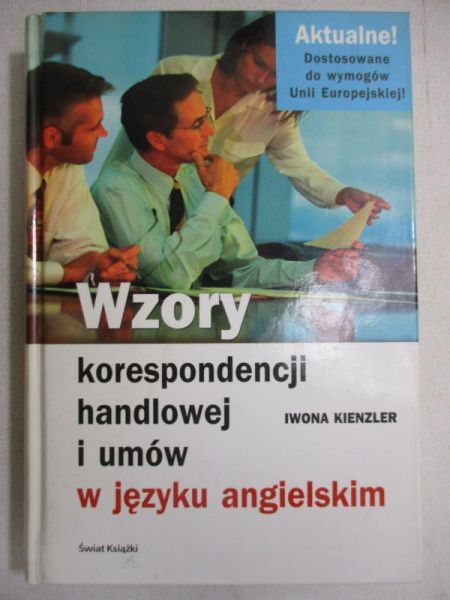 Wzory korespondencji handlowej i umów w języku angielskim