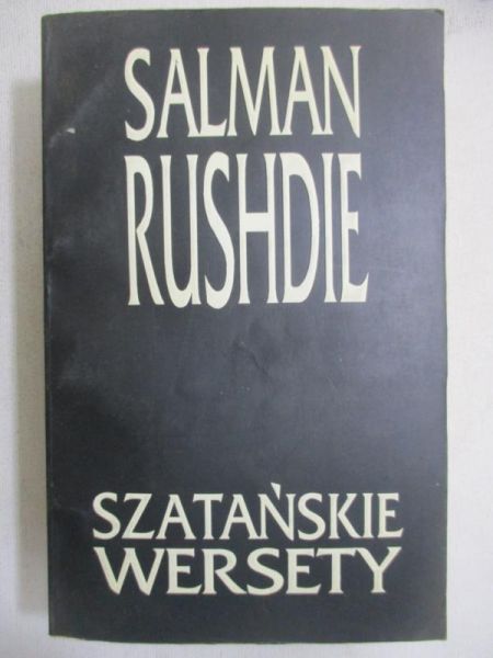Rushdie Salman - Szatańskie wersety