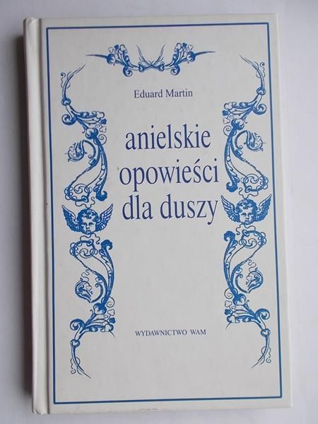 Anielskie opowieści dla duszy