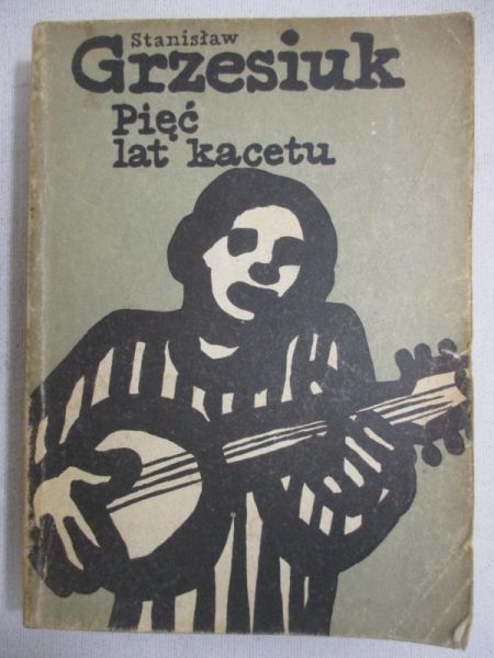 Pięć lat kacetu