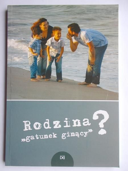 Rodzina „gatunek ginący”?