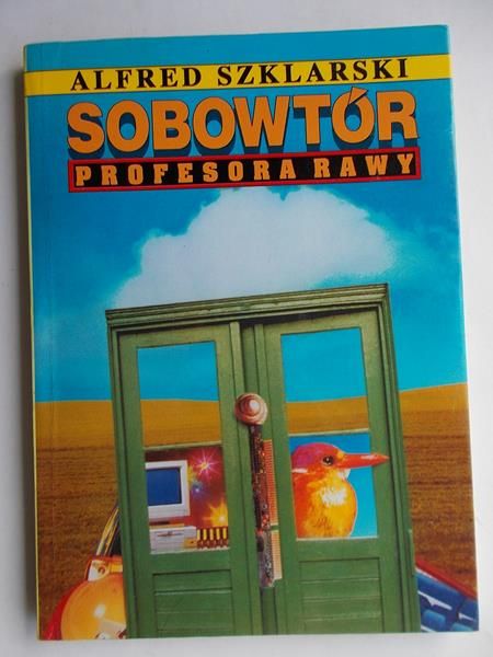Szklarski Alfred - Sobowtór profesora Rawy