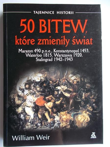 50 bitew które zmieniły świat