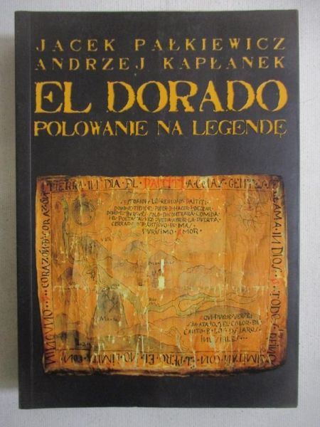 El Dorado polowanie na legendę