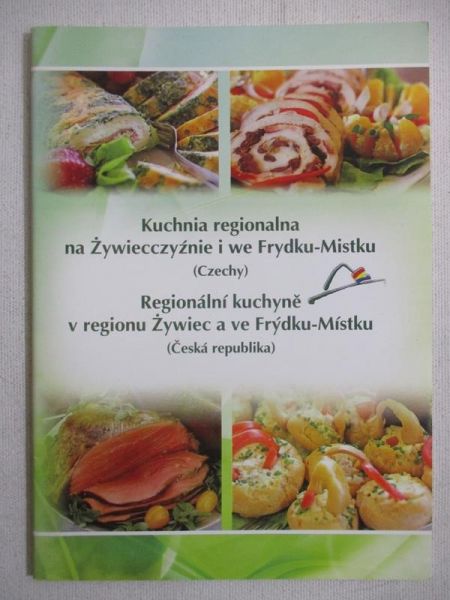 Kuchnia regionalna na Żywiecczyźnie i we Frydku-Mistku