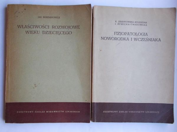 Jerzykowska-Kuleszyna Kazimiera - Właściwości rozwojowe wieku dziecięcego  Fizjopatologia noworodka i wcześniaka