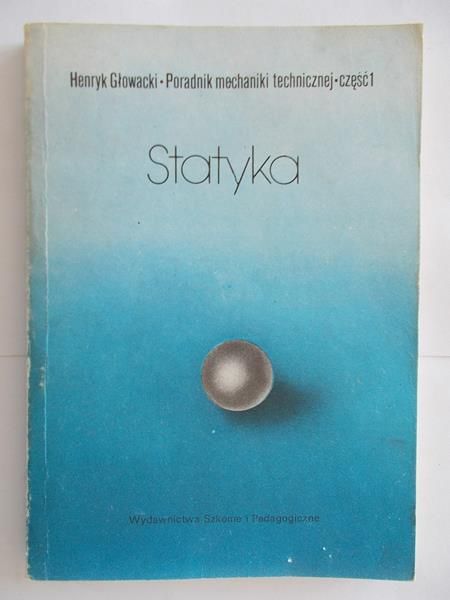 Głowacki Henryk - Statyka
