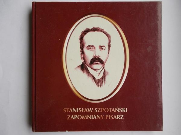 Szpotański Stanisław. Zapomniany pisarz