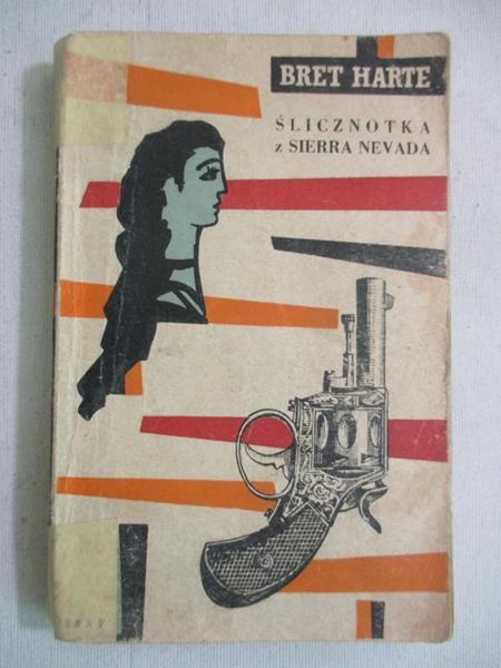 Harte Bret - Ślicznotka z Sierra Nevada
